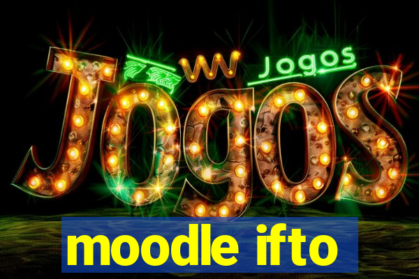 moodle ifto